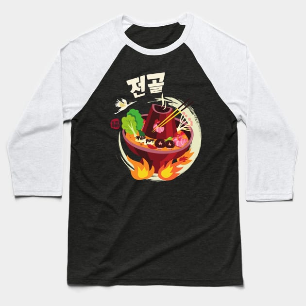 Korean Hot Pot of Jeongol in Korea Hot Pot Lover Baseball T-Shirt by Mochabonk